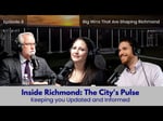 Image for Ep. 8 - Inside Richmond: The City's Pulse | How City Leadership is Revitalizing Our Community